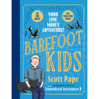 $26.91 • Buy Barefoot Kids: The New Book From The Barefoot Investor YOUR EPIC MONEY ADVENTURE