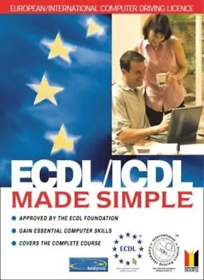 ECDL/ICDL Version 3.0 Made SimpleBCD LtdBusiness Communications Development L • £3.20