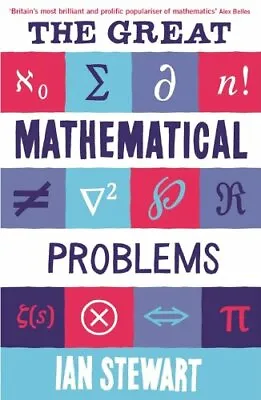 The Great Mathematical Problems By Ian Stewart. 9781846683374 • £2.88