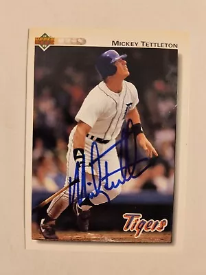 1992 Upper Deck - Mickey Tettleton Signed Auto Autograph - Detroit Tigers • $5.99