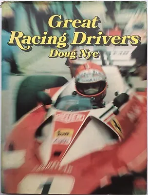 £4.99 • Buy Great Racing Drivers. Doug Nye 1977