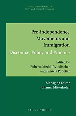 £128.86 • Buy Pro-Independence Movements And Immigration: Discourse, Policy