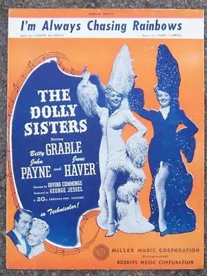 I'm Always Chasing Rainbows Dolly Sisters Betty Grable Movie Sheet Music • $7.99