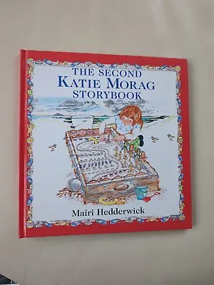 The Second Katie Morag Storybook 1998 First Edition Hardback • £5.99