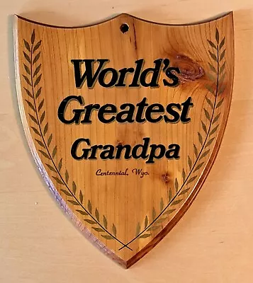 Vintage 1960's World's Greatest Grandpa Cedar Wall Plaque Centennial Wyo. • $18.98