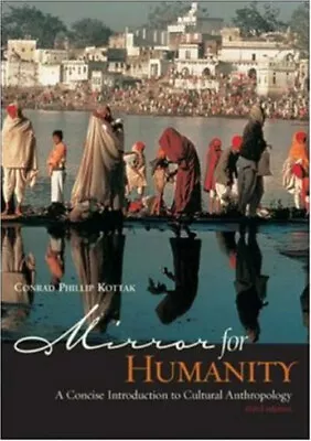 Mirror For Humanity : A Concise Introduction To Cultural Anthropo • $5.86