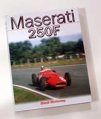 MASERATI 250F By David Mckiney & David Mckinney - Hardcover Excellent Condition • $9