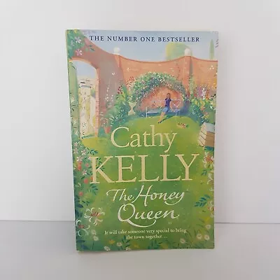 The Honey Queen By Cathy Kelly (Large Paperback 2013) • $7