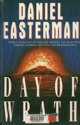 DANIEL EASTERMAN - Day Of Wrath (Large Hardcover) • £1.03