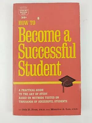 £5.88 • Buy How To Become A Successful Student By Froe And Lee