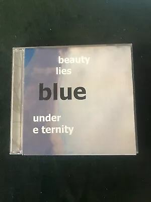 B.L.U.E. *Beauty Lies Under Eternity *CD *NM/NM *T-Dawg Productions *2003 *RARE • $9.77