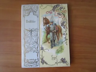 1905 Bobbie A Story Of The Confederacy Kate Langley Bosher Illustrated Nice!! • $24