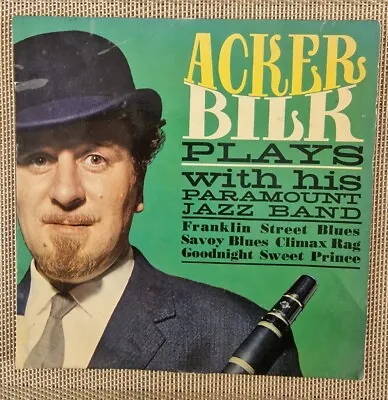 Acker Bilk And His P - Acker Bilk Plays With His Paramount Jazz Band. • £10