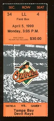 $18.95 • Buy 1999 Devil Rays V Orioles Opening Day Ticket 4/5 Mussina WP Ripken Baltimore 