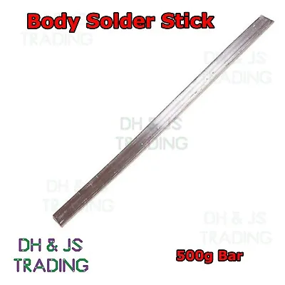 £16.99 • Buy Body Solder 500g Bar - Metal Body Solder Stick 1/2kg 320mm Long Tin Lead 28% Tin