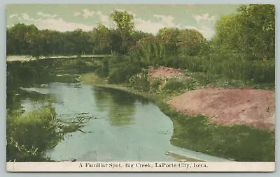 LaPorte City Iowa~A Familiar Spot On Big Creek~c1910 Scenic Postcard • $7