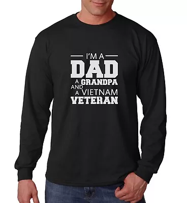 Long Sleeve Dad Grandpa Vietnam Veteran Shirt Veterans Day US Army American Gift • $20.99