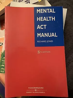 Mental Health Act Manual-Richard M. Jones • £6.20