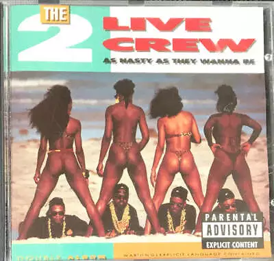 2 Live Crew - As Nasty As They Wanna Be CD • $18.95