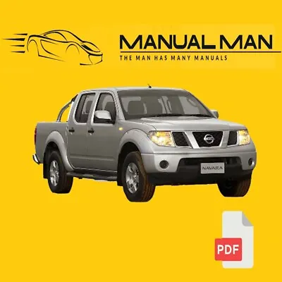 D40 Navara / Frontier Workshop Service Repair Manual - PDF Download • $5.99