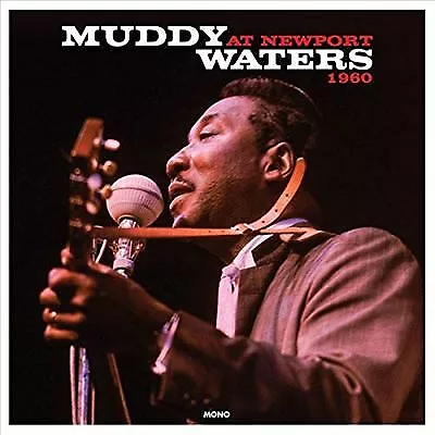 MUDDY WATERS At Newport 1960 LP New 5060397601537 • $27.38