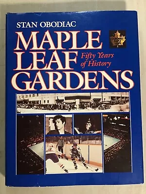 1981 Maple Leaf Gardens Fifty Years Of History HC W/Dust Jacket 1st Ed • $15