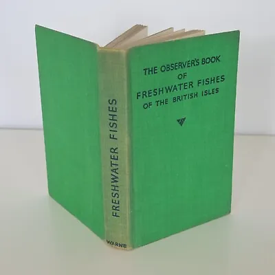 Observers Book Of Freshwater Fishes Of The British Isles - 1941 • £18.95