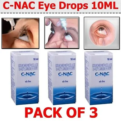 Pack Of 3 C-NAC Eye Drops Cataract N-Acetylcarnosine 10ml With Free Shipping • $22.99