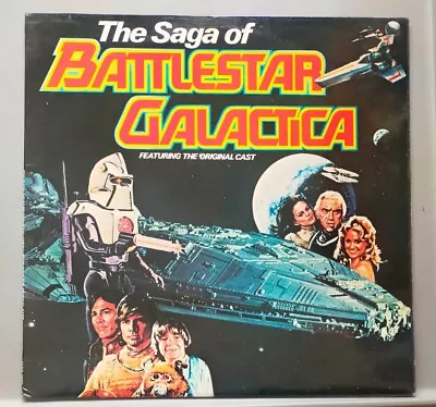 The Saga Of BATTLESTAR GALACTICA Original Cast SOUNDTRACK TV/Movie Sci-fi LP • $24.89