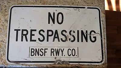Vintage BNSF Railway No Trespassing Metal Sign • $65