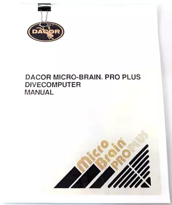 Dacor Micro Brain Pro Plus Scuba Dive Computer Instruction Manual Printed • $14.95