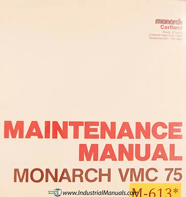 Monarch 75 VMC Maintenance Manual Year (1975) • $65