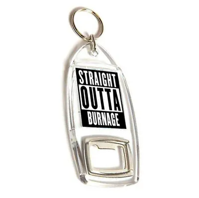 Straight Outta Burnage Double Sided Bottle Opener Key Ring • £2.95