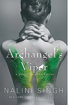 Archangel's Viper: Book 10 (The Guild... Singh Nalini • £4.49