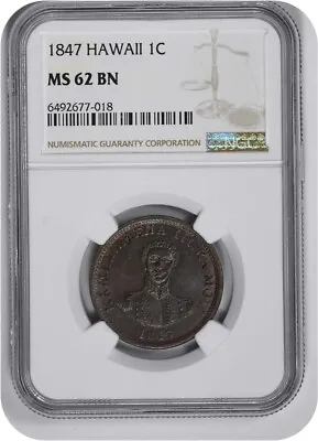 $1354 • Buy 1847 Hawaiian Cent MS62BN NGC