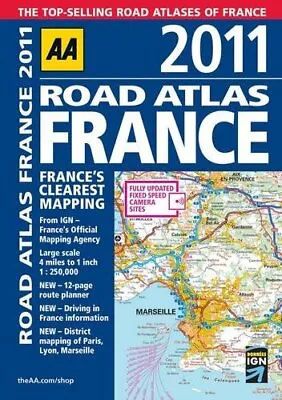 Road Atlas France 2011-AA Publishing • £3.63