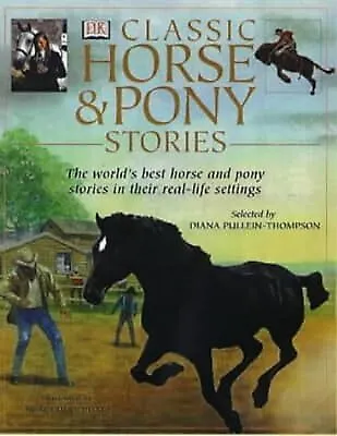 Classic Horse And Pony Stories  Used; Good Book • £2.68