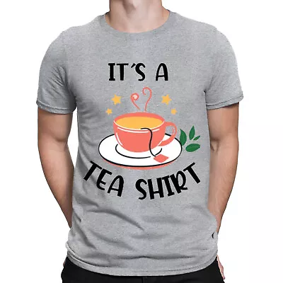 Its A Tea Shirt Drinker Lovers Addicters Gift Funny Mens Womens T-Shirts Top#NED • $4.96