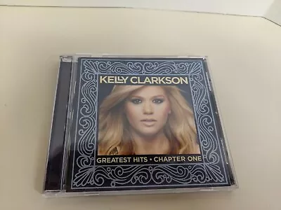 Greatest Hits Chapter 1 By Kelly Clarkson (CD 2012 RCA) • $5