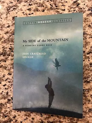 Puffin Modern Classics Ser.: My Side Of The Mountain (Puffin Modern Classics) By • $2.90