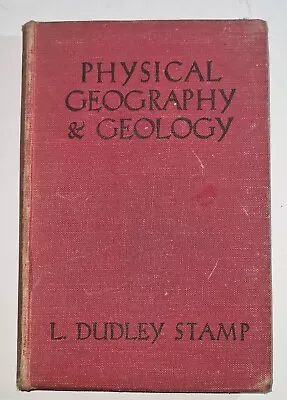 £16.95 • Buy Physical Geography And Geology Book By Dudley Stamp 1947 Maps & Illus. 102
