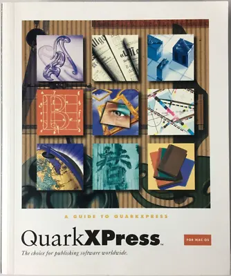 A Guide To QuarkXPress For Mac OS 1996 Large Format 9  Paperback Book / Manual • £39.99