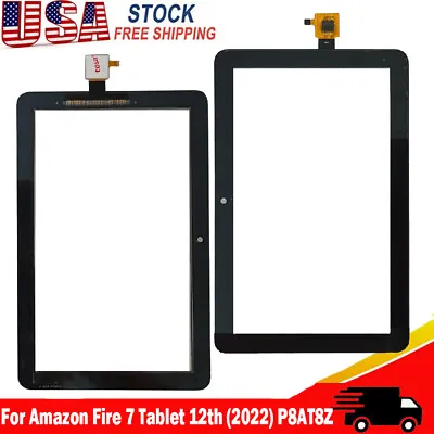 Touch Screen Digitizer Glass Panel For Amazon Fire 7 Tablet 12th Gen 2022 P8AT8Z • $21.48