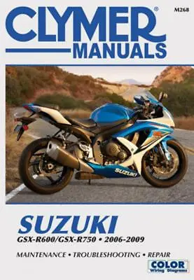 $38.94 • Buy Clymer M268 Service & Repair Manual For 2006-09 Suzuki GSX-R600 / GSX-R750