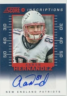 2013 Score Inscriptions Aaron Hernandez Autograph Patriots Auto SP #IN-AH Mint • $299.99