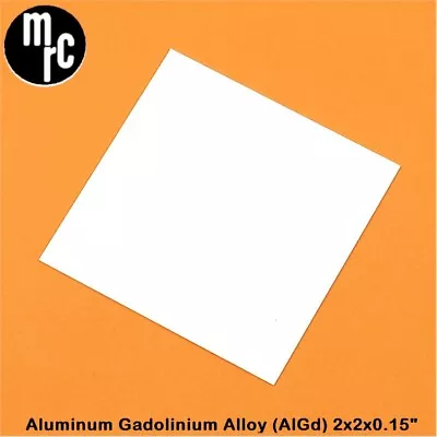 NEW Aluminum Gadolinium Alloy (AlGd) Polished Substrate/Wafer 2  X 2  X .015  • $39.97