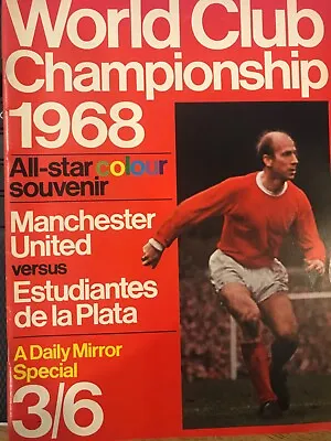 1968 World Club Championship Manchester United V Estudiantes Daily Mirror Specia • £1.49