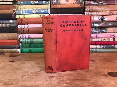 Corpse In Canonicals - G.D.H & M. Cole 1930 1st Edition Collins Crime Club • £75