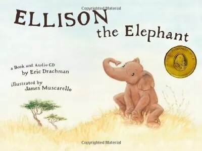 Ellison The Elephant (with Audio CD) By Drachman Eric • $3.79