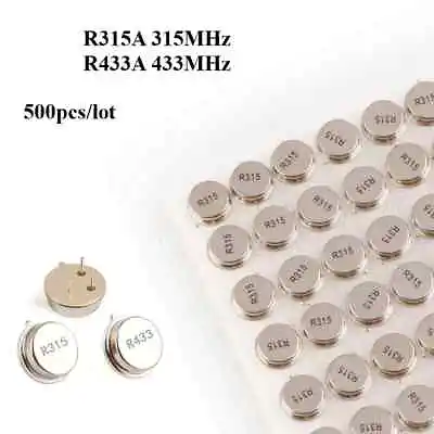 500pcs/100pcs 315/433MHz Quartz Crystal Oscillators R315A/R433A 3-Pin Resonators • $54.72